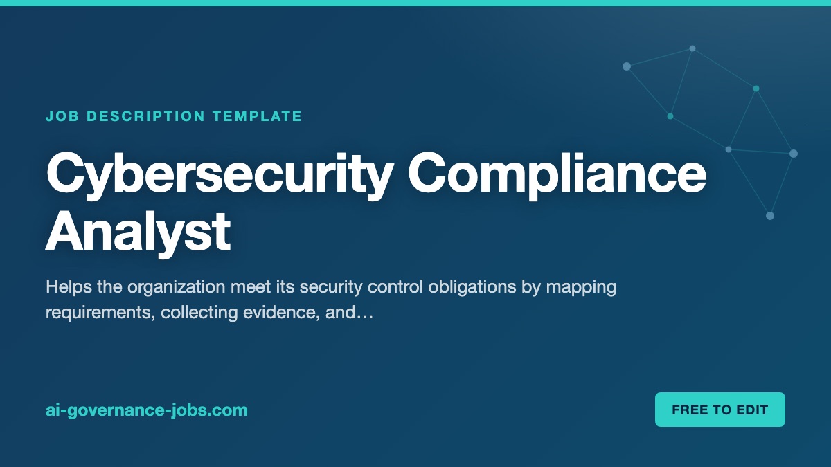 Cybersecurity Compliance Analyst job description template